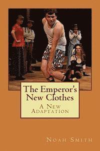 bokomslag The Emperor's New Clothes: A New Adaptation