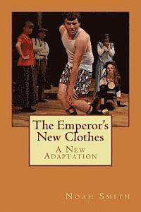 The Emperor's New Clothes: A New Adaptation 1