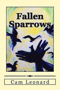 Cam Leonard - Fallen Sparrows, Häftad