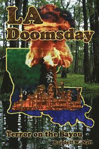 bokomslag LA Doomsday: Terror on the Bayou