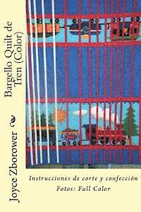 Joyce Zborower M. a. - Bargello Quilt de Tren (Color): Instrucciones de corte y confección, Häftad