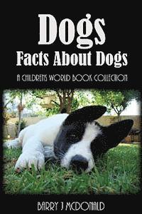 bokomslag Dogs: Amazing Pictures And Fun Facts Book About Dogs