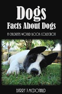 Dogs: Amazing Pictures And Fun Facts Book About Dogs 1