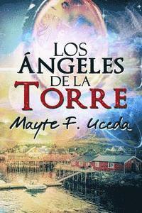 bokomslag Los Angeles de La Torre: Cuando el amor no teme a la oscuridad