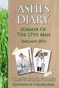 bokomslag Ashes Diary - Summer of the 17th Man: England 2013