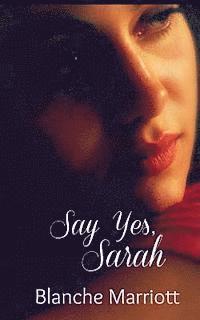 bokomslag Say Yes, Sarah