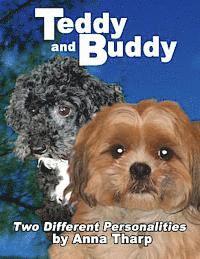 bokomslag TEDDY and BUDDY - Two Different Personalities