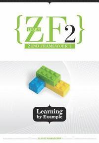 bokomslag Learn ZF2: Learning By Example