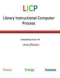 bokomslag Library Instructional Computer Process (LICP)