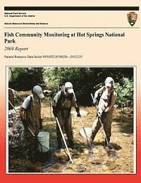 bokomslag Fish Community Monitoring at Hot Springs National Park 2009 Report