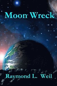 bokomslag Moon Wreck: The Slaver Wars Book One