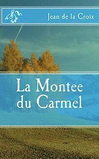 La Montee du Carmel 1