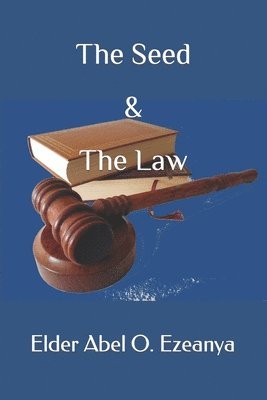 The Seed And The Law 1