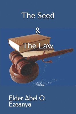 The Seed And The Law 1