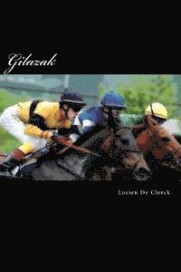 Gilazak: Gilazak cheval de course 1