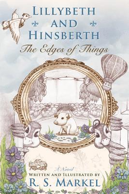 Lillybeth and Hinsberth: The Edges of Things 1