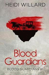 bokomslag Blood Guardians (Blood Guardians #1)