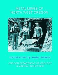 Oregon Department of Mineral Industries - Metal Mines of North West Oregon, Häftad