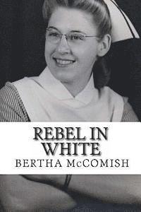 bokomslag Rebel In White: A Memoir
