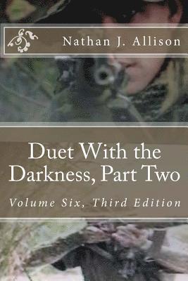 Duet With the Darkness, Part Two 1