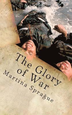 Martina Sprague - Glory of War, Häftad