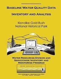 bokomslag Baseline Water Quality Data: Klondike Gold Rush National Historical Park