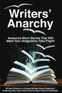 bokomslag Writers' Anarchy: A Short Story Anthology