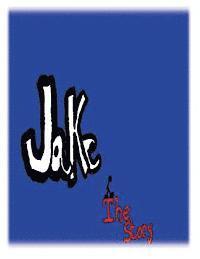 Jake The Story 1