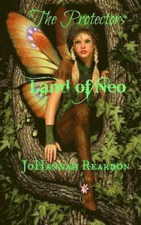 The Protectors: The Land of Neo Book 2 1