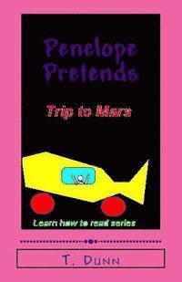 Penelope Pretends: Trip to Mars 1