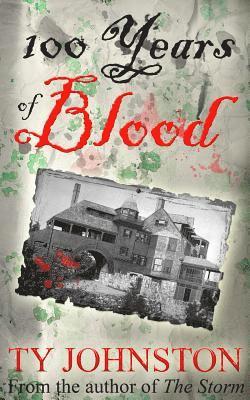 Ty Johnston - 100 Years of Blood, Häftad