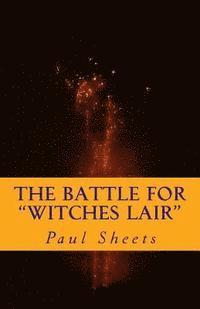 bokomslag The Battle for 'Witches Lair': The Witches Against The Master