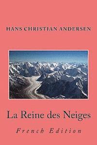 bokomslag La Reine des Neiges: French Edition