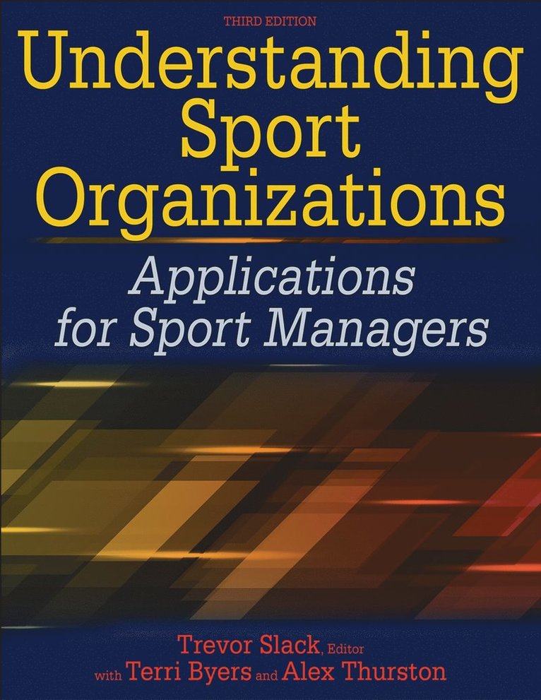 Understanding Sport Organizations 1