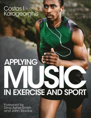 bokomslag Applying Music in Exercise and Sport