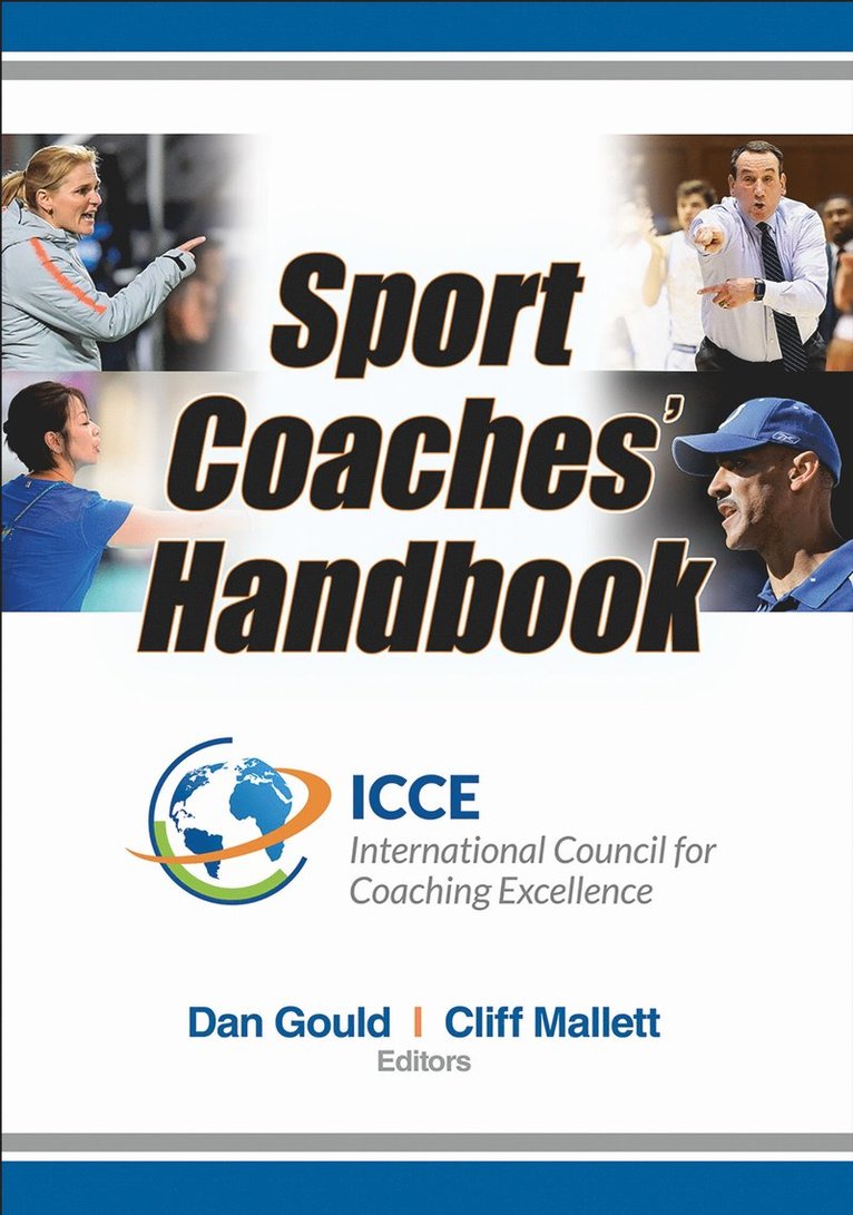 Daniel Gould, Cliff Mallett, International Council for Coaching Excellence (ICCE), International Council for Coaching Excel - Sport Coaches' Handbook, Häftad