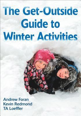 bokomslag The Get-Outside Guide to Winter Activities