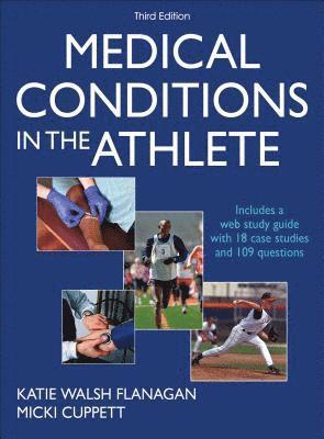 Katie Walsh Flanagan, Micki Cuppett - Medical Conditions in the Athlete, Inbunden