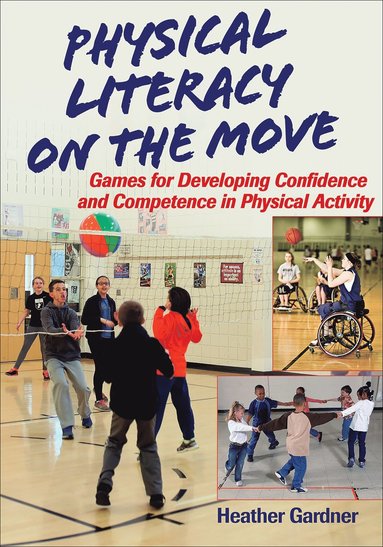 bokomslag Physical Literacy on the Move