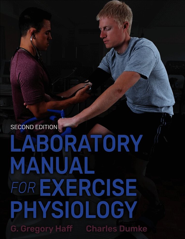 Laboratory Manual for Exercise Physiology 2nd Edition With Web Study Guide