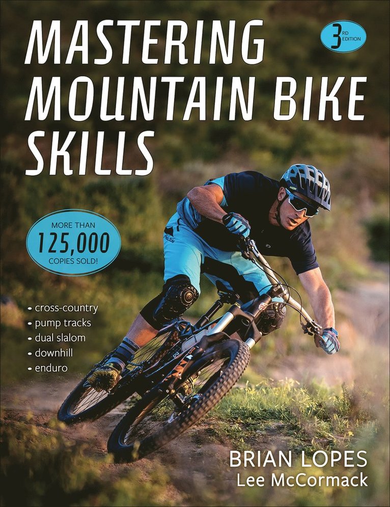 Brian Lopes, Lee McCormack, Lee Mccormack - Mastering Mountain Bike Skills, Häftad