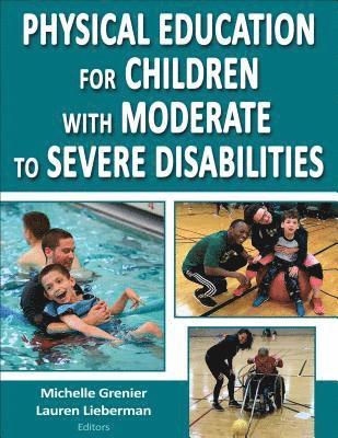 Physical Education for Children With Moderate to Severe Disabilities 1