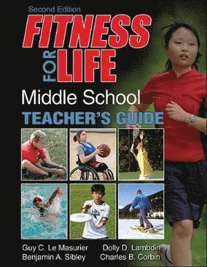 Fitness for Life: Middle School Teacher's Guide