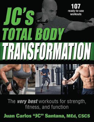 JC's Total Body Transformation 1