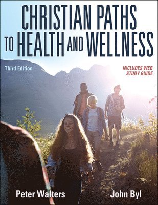 bokomslag Christian Paths to Health and Wellness