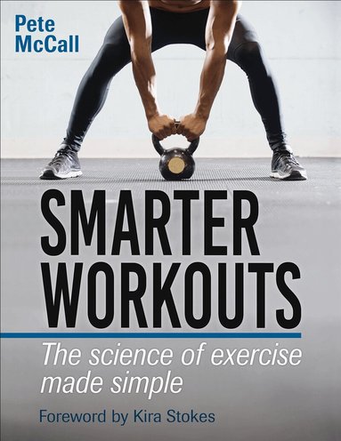 Pete McCall - Smarter Workouts, Häftad