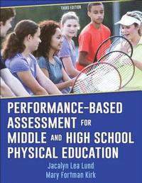 bokomslag Performance-Based Assessment for Middle and High School Physical Education