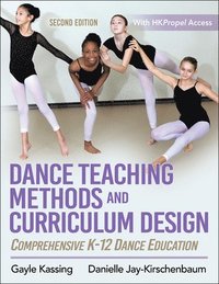 bokomslag Dance Teaching Methods and Curriculum Design