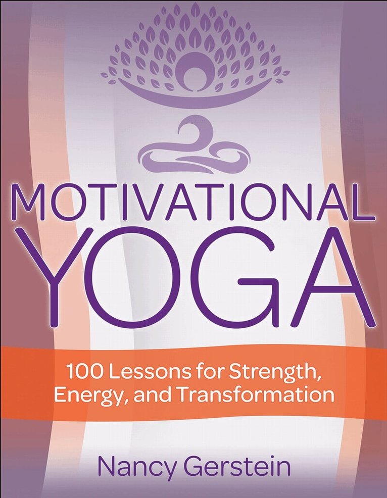 Nancy Gerstein - Motivational Yoga, Häftad