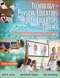 bokomslag Technology for Physical Educators, Health Educators, and Coaches